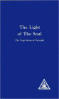 The Light of the Soul: Paraphrase of the Yoga Sutras of Patanjali