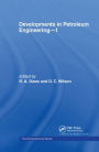 Developments in Petroleum Engineering 1