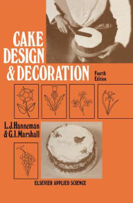 Title: Cake Design and Decoration, Author: L.J. Hanneman
