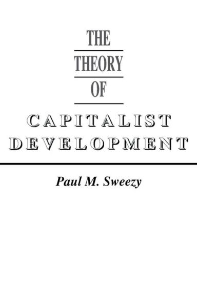 Theory of Capital Development / Edition 1