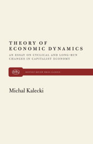 Title: Theory of Economic Dynamics, Author: Michal Kalecki