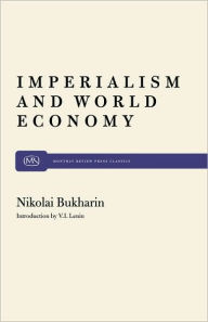 Title: Imperialism and World Economy, Author: Nikolai Bukharin