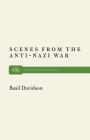 Scenes From The Anti-Nazi War