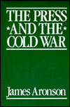 Title: Press and Cold War, Author: James Aronson