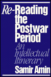 Title: Re-Reading the Postwar Period, Author: Samir Amin