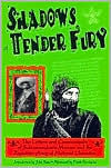 Title: Shadows of Tender Fury, Author: Frank Bardacke