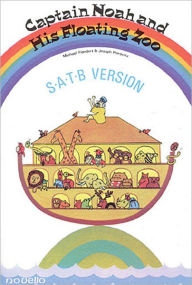 Title: Joseph Horovitz: Captain Noah And His Floating Zoo (SATB), Author: Joseph Horovitz