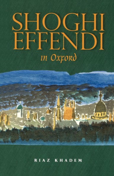 Shoghi Effendi in Oxford