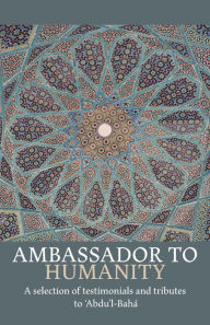 Title: Ambassador to Humanity, Author: Robert Weinberg