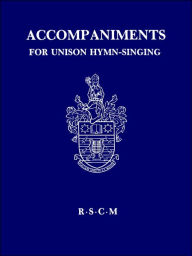 Accompaniments For Unison Hymn-Singing