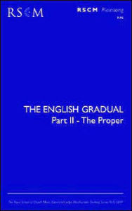 Title: English Gradual: The Proper, Author: Francis Burgess