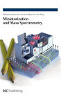 Miniaturization and Mass Spectrometry: Rsc