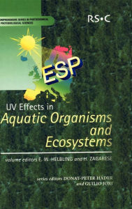 Title: UV Effects in Aquatic Organisms and Ecosystems, Author: E Walter Helbling