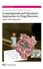 Computational and Structural Approaches to Drug Discovery: Ligand-Protein Interactions