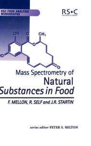 Title: Mass Spectrometry of Natural Substances in Food, Author: Fred Mellon