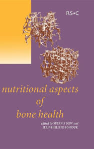 Title: Nutritional Aspects of Bone Health / Edition 1, Author: Susan A Lanham-New