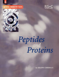 Title: Peptides and Proteins / Edition 1, Author: Shawn Doonan