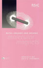 Metal-organic and Organic Molecular Magnets