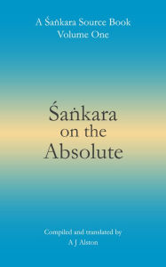 Title: Shankara on the Absolute: Shankara Source Book Volume One, Author: Shri Shankara