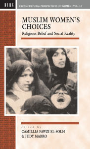 Title: Muslim Women's Choices: Religious Belief and Social Reality, Author: Camillia Fawzi El-Solh