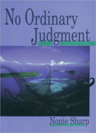 Title: No Ordinary Judgment: Mabo, the Murray Islanders' Land Case, Author: Nonie Sharp