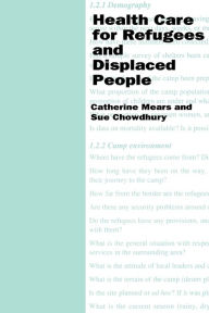 Title: Health Care for Refugees and Displaced People, Author: Catherine Mears