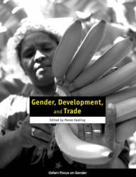 Title: Gender, Development, and Trade, Author: Maree Keating