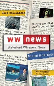 Title: Waterford Whispers News: The State of the Nation, Author: Colm Williamson
