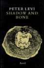 Shadow and Bone: Poems 1981-1988
