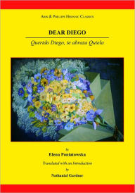 Title: Dear Diego, Author: Elena Poniatowska