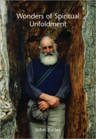 Title: Wonders of Spiritual Unfoldment, Author: John Butler