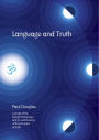 Language and Truth: A Study of the Sanskrit Language and Its Relationship with Principles of Truth