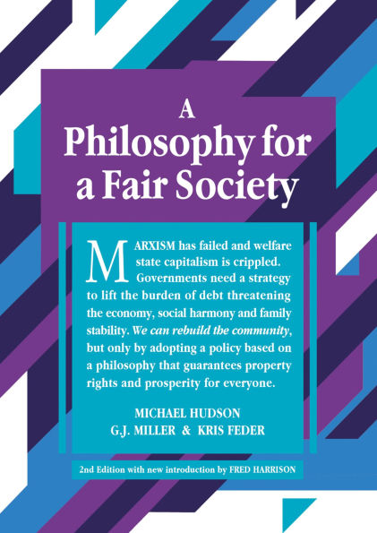 A Philosophy for a Fair Society