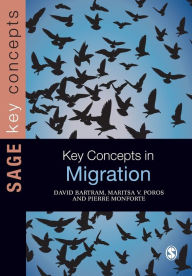 Title: Key Concepts in Migration / Edition 1, Author: David Bartram