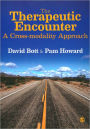 The Therapeutic Encounter: A Cross-modality Approach / Edition 1