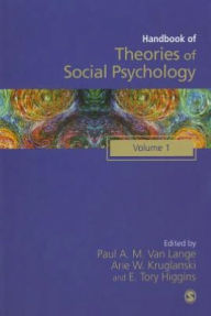 Title: Handbook of Theories of Social Psychology: Volume One / Edition 1, Author: Paul A. M. Van Lange