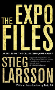 The Expo Files: Articles by the Crusading Journalist