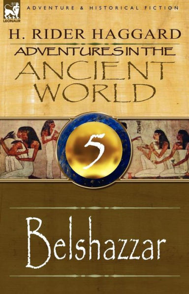 Adventures in the Ancient World: 5-Belshazzar