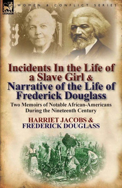 the life of frederick douglass and harriet jacobs essay Harriet jacobs's incidents in the life of a slave girl notes, test prep materials, and homework help easily access essays and lesson plans from other students and teachers slave narrative of frederick douglass and course reflection. the life of frederick douglass and harriet jacobs essay Harriet jacobs's incidents in the life of a slave girl notes, test prep materials, and homework help easily access essays and lesson plans from other students and teachers slave narrative of frederick douglass and course reflection.
