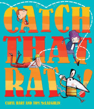 Title: Catch That Rat, Author: Caryl Hart