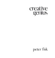 Title: Creative Genius: An Innovation Guide for Business Leaders, Border Crossers and Game Changers, Author: Peter Fisk
