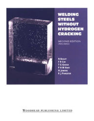 Title: Welding Steels without Hydrogen Cracking, Author: Norman Bailey