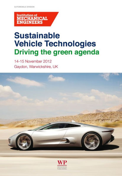 Sustainable Vehicle Technologies: Driving the Green Agenda