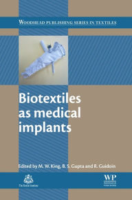 Title: Biotextiles as Medical Implants, Author: M W King