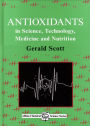 Antioxidants in Science, Technology, Medicine and Nutrition