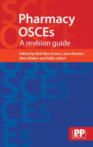 Title: Pharmacy OSCEs: A Revistion Guide, Author: Beti Wyn Evans