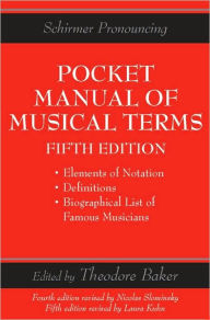 Title: Pocket Manual of Musical Terms, Author: Theodore Baker