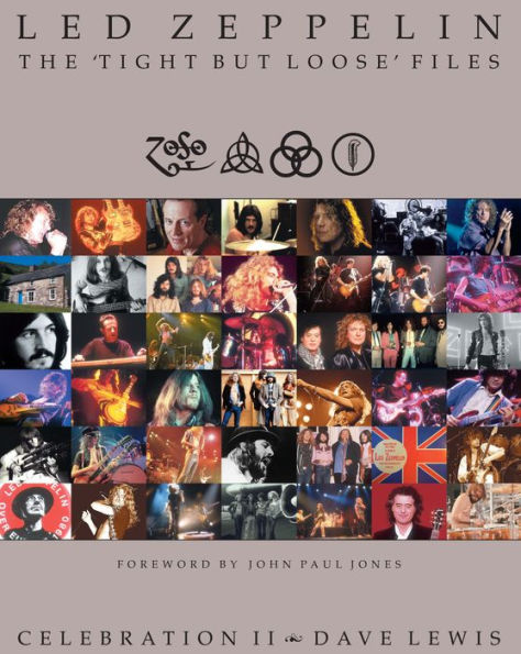 Led Zeppelin: The 'Tight But Loose' Files