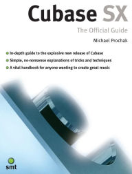 Title: Cubase SX: The Official Guide, Author: Michael Prochak