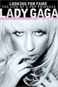 Lady Gaga: Looking for Fame